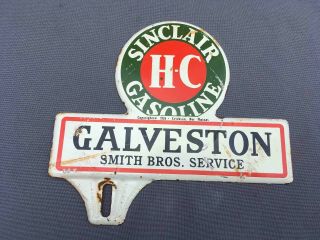 Vintage Sinclair H - C Gasoline Smith Bros.  Galveston Texas License Plate Topper