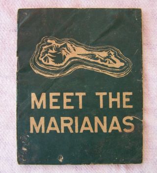 Ww2 Marianas Islands Book 1945,  Meet The Marianas A Guide To The Islands,  No Res