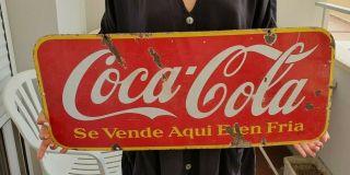 Awesome Vintage Coca Cola Porcelain Enamel Sign 12.  5x29.  5 Spanish Tome Coca Cola