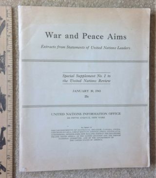 Rare 1943 United Nations Review: " War And Peace Aims " 1 Special 136 - Page Report
