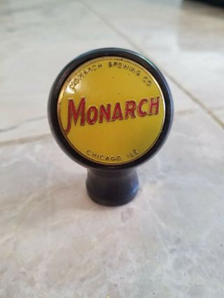 Vintage Monarch Beer Tap - Brewing Co Ball Tap Knob / Handle Chicago Il