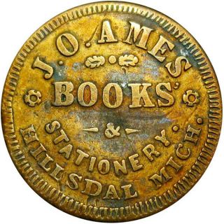 Hillsdale Michigan Civil War Token J O Ames Books R8 Very Rare Merchant