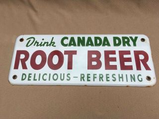 Vintage Drink Canada Dry Root Beer Porcelain Soda Machine Advertising Sign