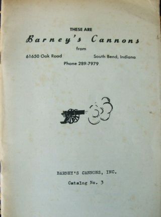 Black Powder Cannon.  Vintage.  Barney ' s Cannons,  South Bend,  Indiana 10