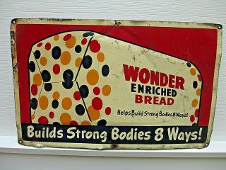 Early Wonder Bread Sign Vtg Metal 20 " X 12 - 1/2 Advertising Country Store Kitchen