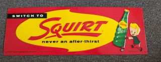 Rare 1950s Squirt Soda Embossed Metal Sign.  Nos &