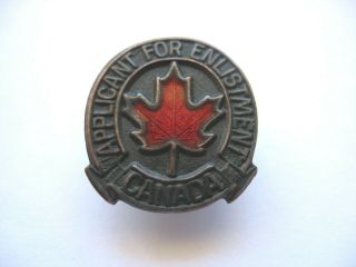 Canada Applicant For Enlistment Enamelled Service Lapel Pin - Badge
