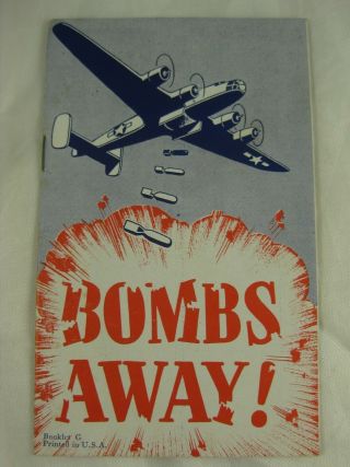 Bombs Away World War Ii Booklet G 1943