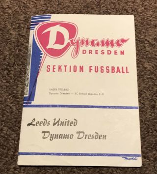 dynamo dresden V Leeds United 1963 - 64 Season Programme Very Rare 2