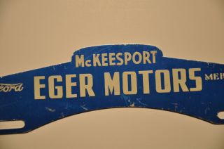 Vintage 1940s License Plate Topper Eger Motors McKeesport PA Ford / Mercury 3