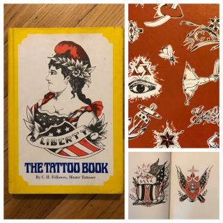 Vtg 1971 Rare The Tattoo Book By C.  H.  Fellowes Master Tattooer Flash Artwork 70s