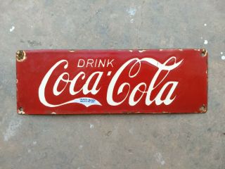 Vintage Soft Drink Coca Cola Porcelain Enamel Soda Sign Board Collectible