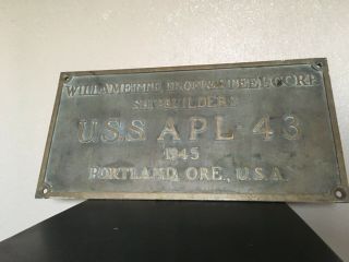 Vintage Ship/builder Solid Brass Plate/plaque U.  S.  S Apl - 43 1945 Navy