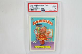 Vintage 1985 Series 1 Glossy Garbage Pail Kids Card Psa Graded 9 Swell Mel 20a