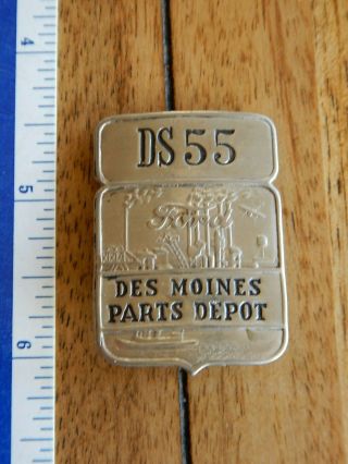 Vintage Ford Motor Company Employee Badge Des Moines Parts Depot Ds 55