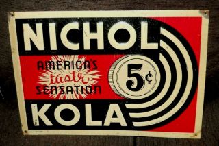 Vintage 1930`s Nichol Kola Embossed Tin Soda Advertising Sign