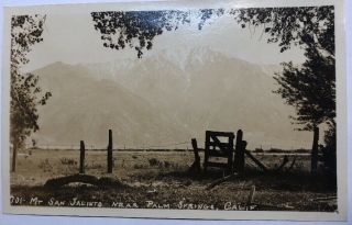 Vintage 1930’s Rppc Postcard Of Mt.  San Jacinto,  Near Palm Springs,  Calif