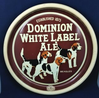 Vintage Dominion White Label Ale Beagles Beer Tray 13 "