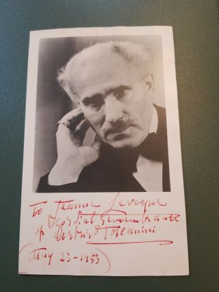 Rare Arturo Toscanini - Autographed Inscribed Photograph 05/23/1953 W/envelope