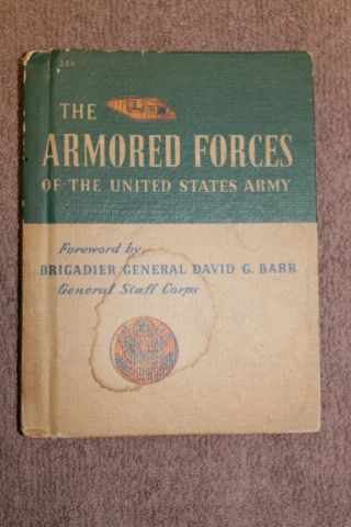 Ww2 " The Armored Forces Of The U.  S.  Army " Hardcover Book,  1943 D.
