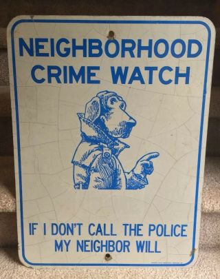 Vintage Neighborhood Watch Sign Mcgruff The Crime Dog Take A Bite Out Of Crime
