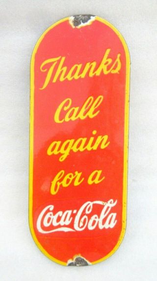 Vintage Old Thanks Call Again For A Coca Cola Ad Porcelain Enamel Sign Board 2