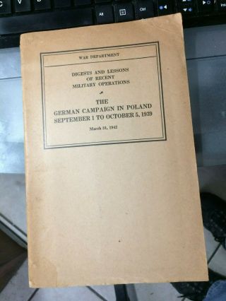 1942 War Dept.  German Campaign In Poland W/maps Sept 1 To Oct 5,  1939