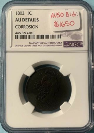 1802 1c Draped Bust Large Cent Ngc Au Rare Early Copper