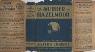 Agatha Christie The Murder At Hazelmoor - 1st 1931 W/dj Rare