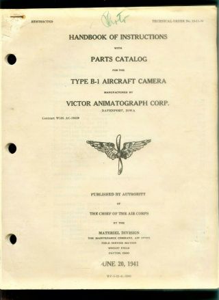1941 Type B - 1 Aircraft Camera Handbook Ww11 Us Army Air Corps 17th Photo Recon