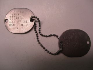 U.  S.  Navy Dog Tag Set For William Lecial Griffin 631 97 36
