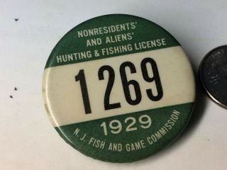 1929 Jersey Non Resident And Alien ' s Hunting & Fishing License Pin Badge NJ 2