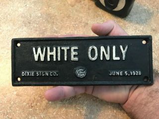 Vintage Cast Iron Segregation Sign Cotton Belt White Only 1928 Dixie Sign Co.