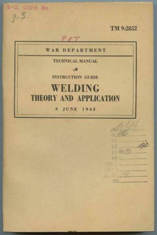 Wwii 1943 Army Technical Book Tm 9 - 2852 Welding Theory Application Instruction 2