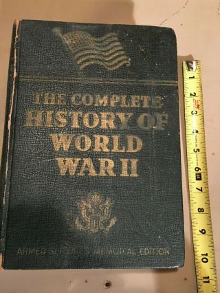 The Complete History Of World War Ii Memorial Edition 1948 World War 2 Book Hc