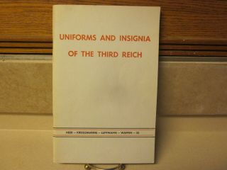 Vintage Uniforms And Insignia Of The Third Reich 1st Edition " Look "