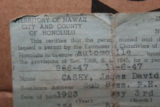 1947 WWII USN Navy Honolulu Hawaii Chauffeur License HI James David Casey Rare 2