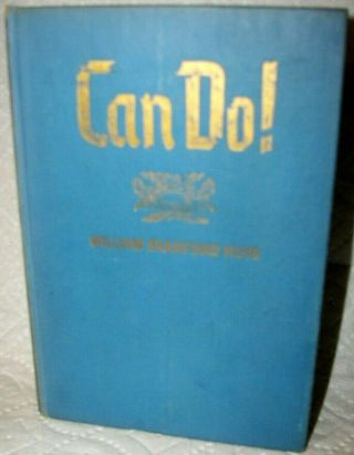 Can Do The Story Of The Seabees By W B Huie - Wartime Book - 5th Printing 1945