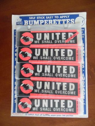 C.  1962 United We Shall Overcome Civil Rights Era Bumper Sticker Display Vintage