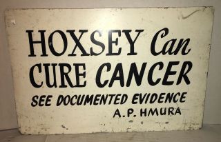 Antique Hoxsey Cancer Cure Quack Medicine Hanging Sign Tin Metal 1940