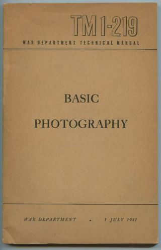 Wwii 1941 Us Army Air Corps Technical Book Tm 1 - 219 Basic Photography 2