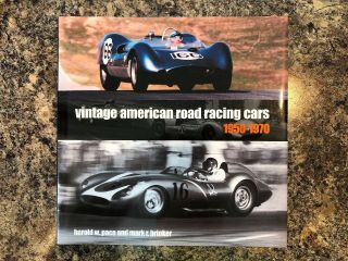 Vintage American Road Racing Cars (1950 - 1970) By Harold Pace (2004,  Hardcover)