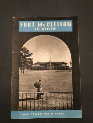 Wwii Us Army Ft Mcclellan In Review " Our Design For Winning,  " Anniston Al