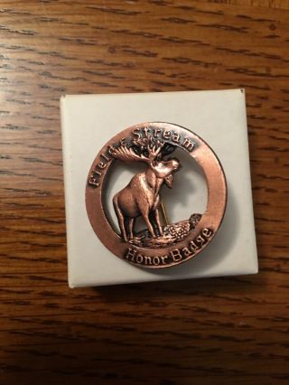 Vintage Field And Stream Honor Badge Moose Big Game 1950’s Very Rare