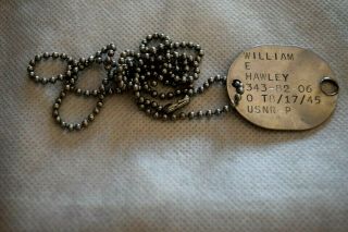 World War Two Ww Ii Navy Dog Tag And Chain William E Hawley Usnr - P T8/17/45