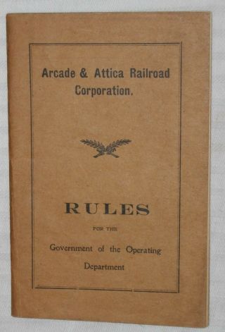 Vintage 1918 Arcade & Attica Railroad Operating Rules Booklet