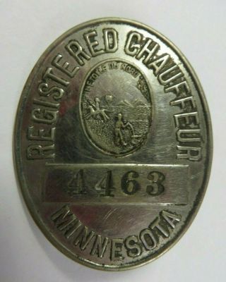 Vtg Early 1900 ' s MINNESOTA State Chauffeur Badge No.  4463 Driver License Pin MN 2
