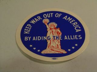 Keep War Out Of America By Aiding The Allies Vintage Patriotic Label
