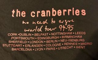 The Cranberries Shirt - EUROPEAN Concert ‘94 “No Need To Argue” Tour 6