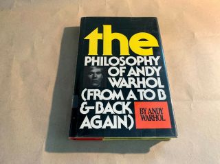 Andy Warhol The Philosophy Of Andy Warhol Vintage 1975 1st Edition Signed Hb Dj